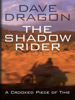 cover image of The Shadow Rider--A Crooked Piece of Time